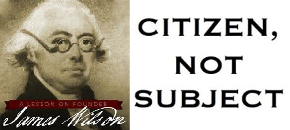 Justice James Wilson: America has "the BEST form of government which has EVER been offered to the WORLD"- American Minute with Bill Federer