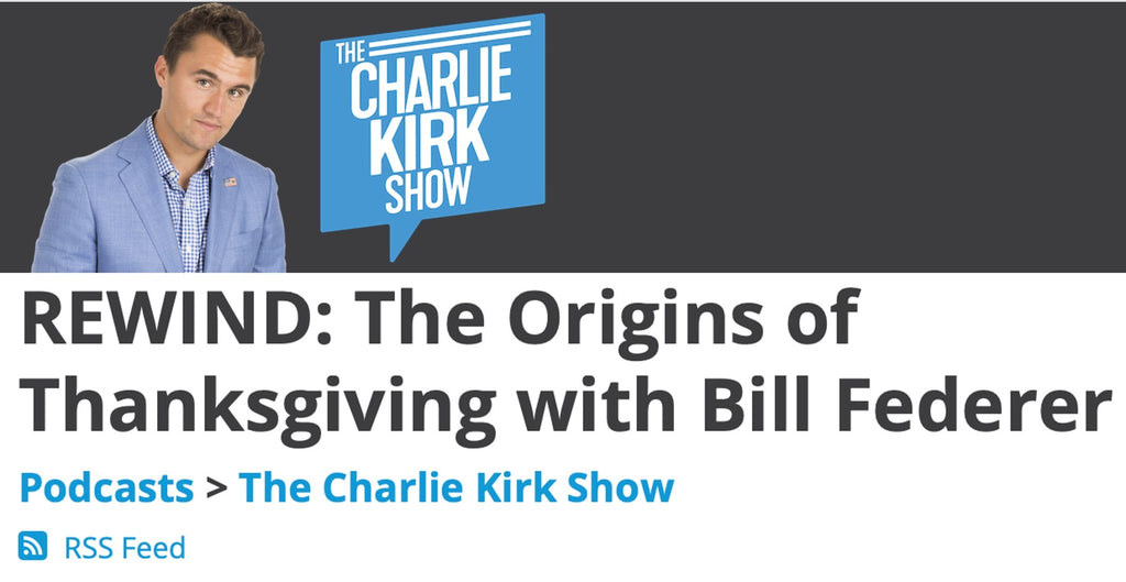 Charlie Kirk's Thanksgiving interview with Bill Federer - Nov. 23, 2023