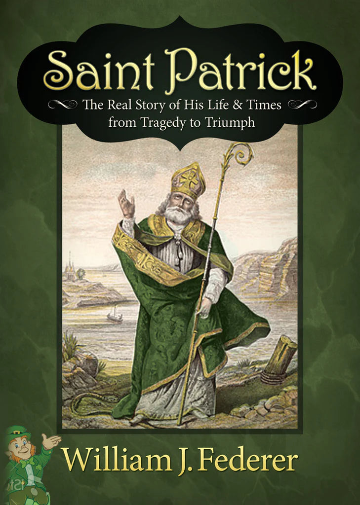 Saint Patrick & the times he lived in -- He "...found Ireland all heathen and left it all Christian!" - American Minute with Bill Federer