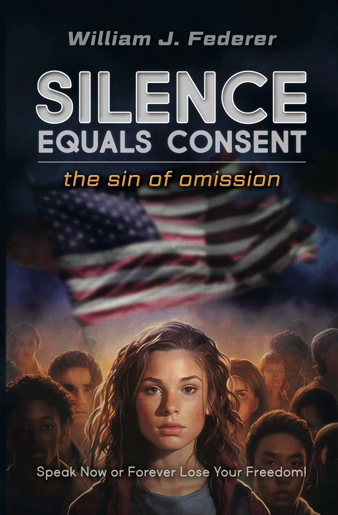 Silence Equals Consent - the sin of omission: Speak Now or Forever Lose Your Freedom