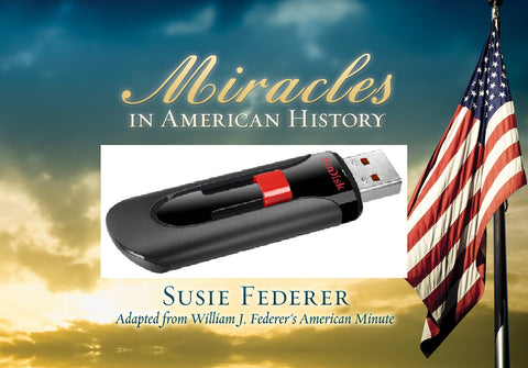 USB - Miracles in American History: Vol. ONE (40 video episodes-contents of all 4 DVDs)