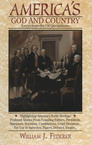 America's God and Country Encyclopedia of Quotations