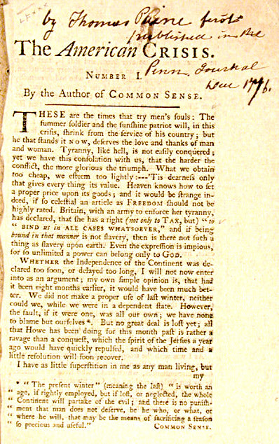"These are the times that try men's souls" - The American Crisis, Thomas Paine, December, 1776  - American Minute with Bill Federer