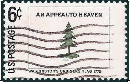 "AN APPEAL TO HEAVEN" Pine Tree Flag - U.S. Navy, Marines, & Coast Guard "We'll carry on 'til Kingdom Come, Ideals for which we've died" - American Minute with Bill Federer