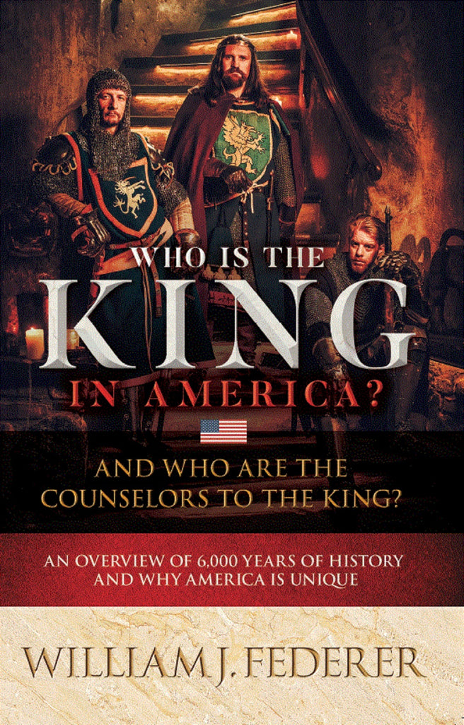 Who is King in America? Who are Counselors to the King? Not to Vote is to Abdicate the Throne! --The Lord will hold accountable! - American Minute with Bill Federer