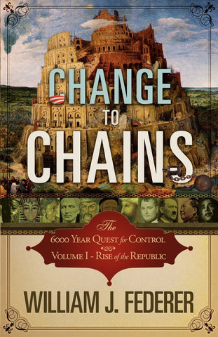ebook Change to Chains-the 6000 year Quest for Global Control