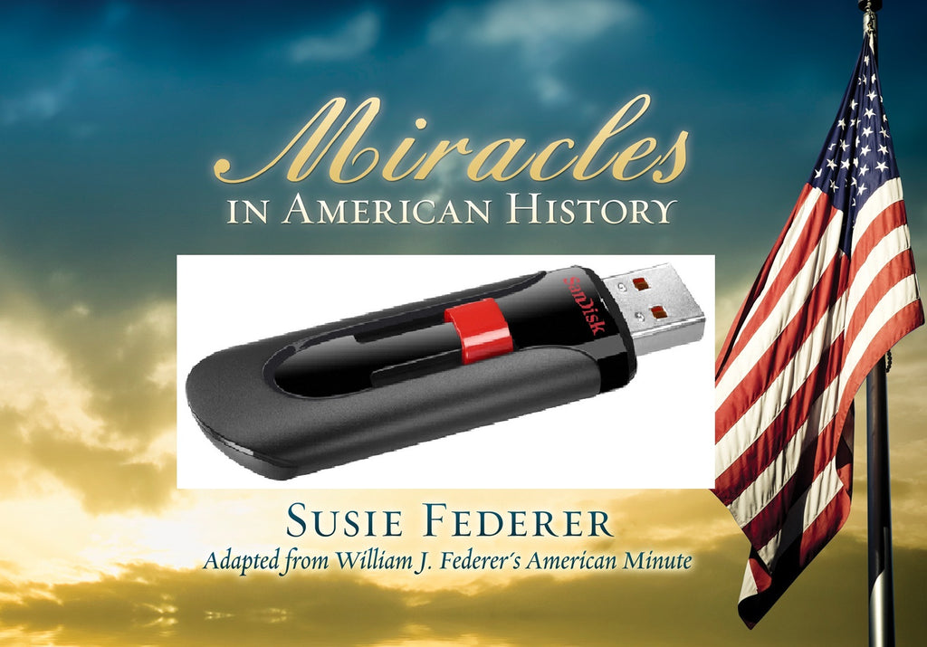 Flash Drive - Miracles in American History: Vol. ONE (40 video episodes-contents of all 4 DVDs)